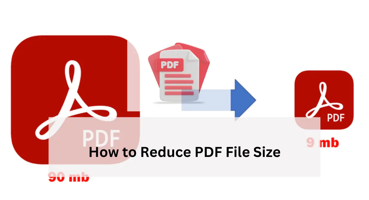 How to Reduce PDF File Size