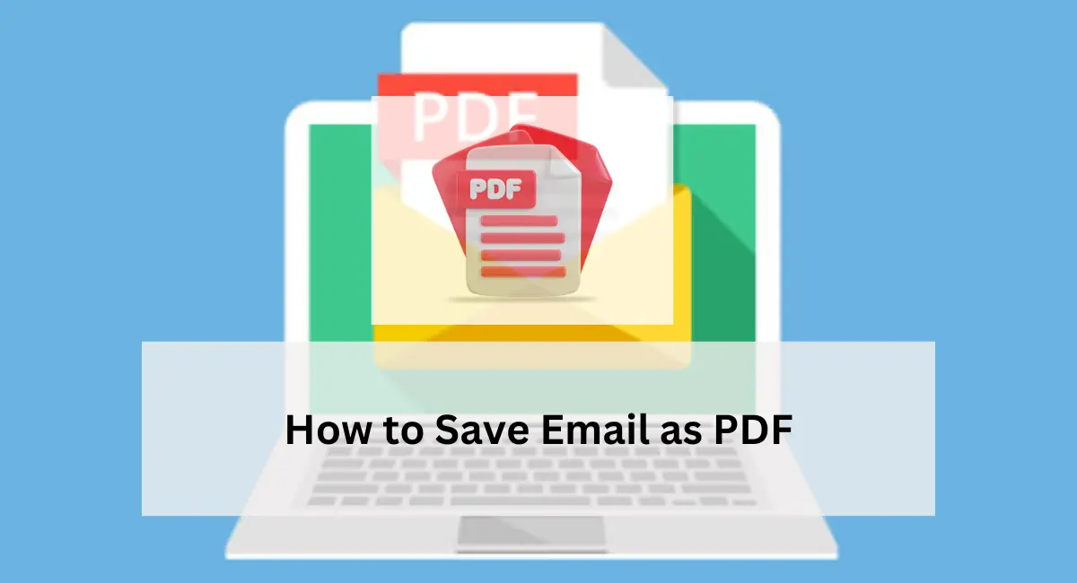 How to Save Email as PDF