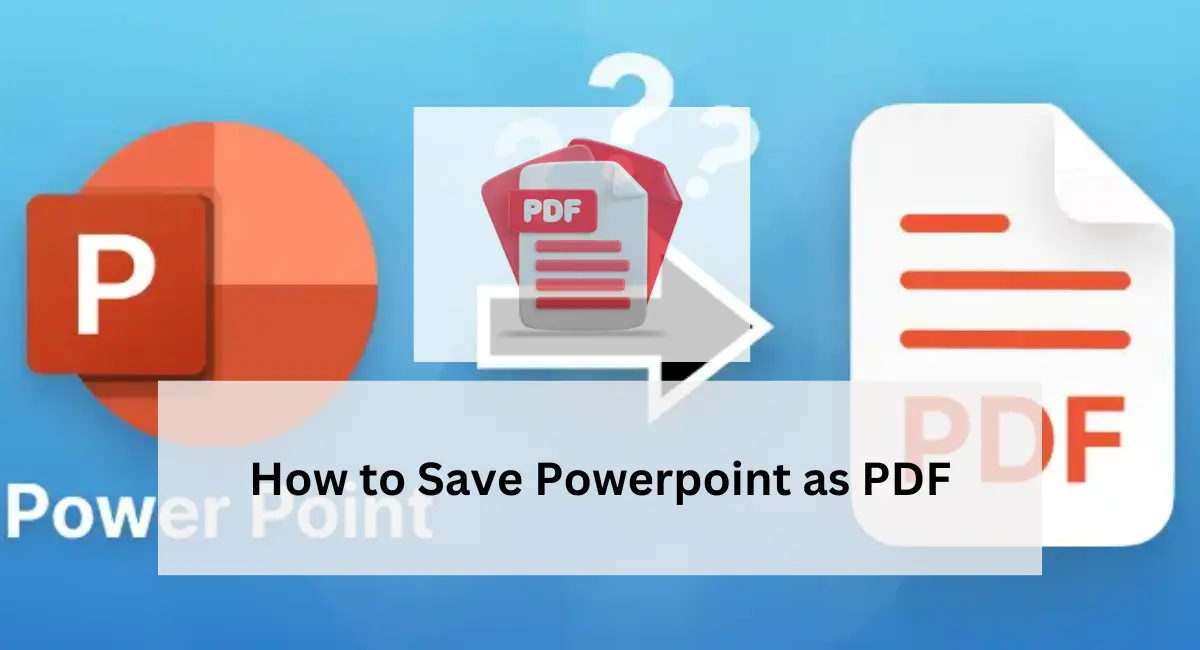 How to Save Powerpoint as PDF