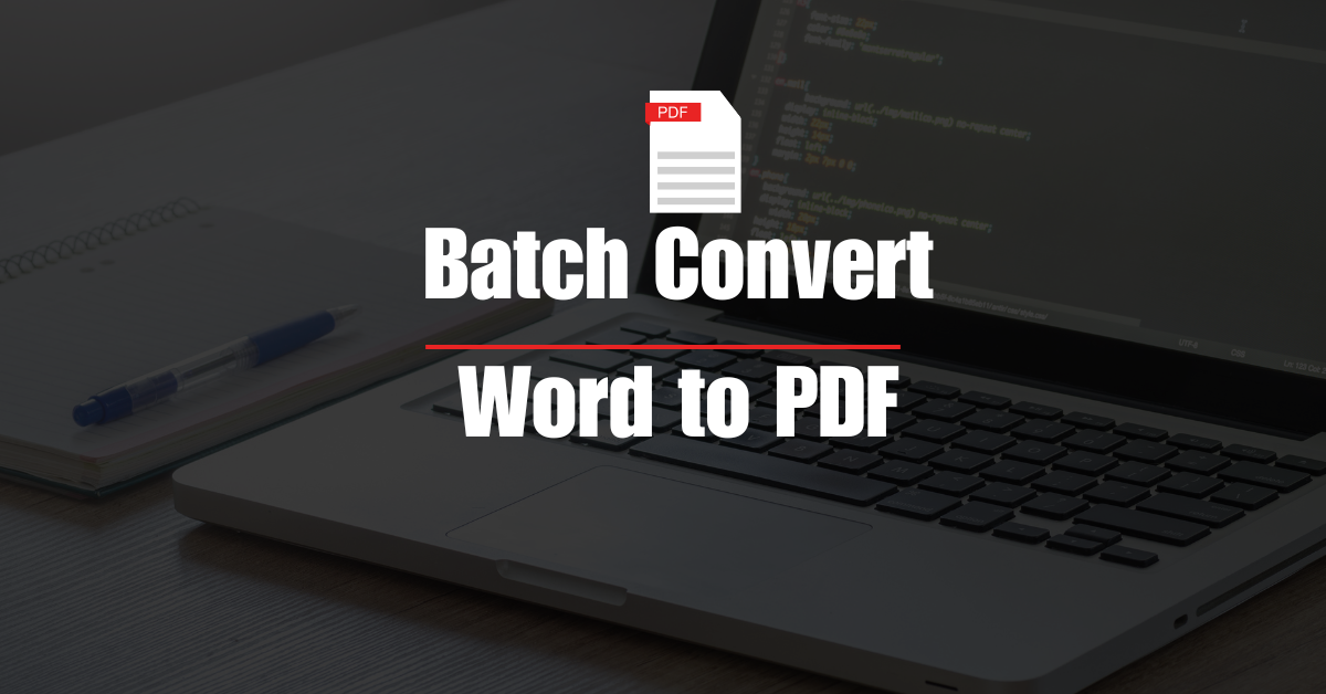 Batch Convert Word to PDF