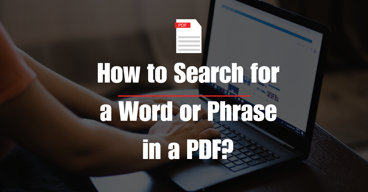 How to Search for a Word or Phrase in a PDF