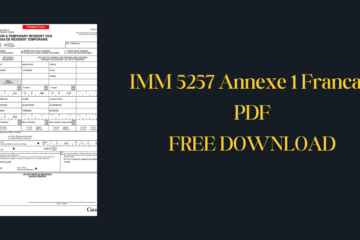 IMM 5257 Annexe 1 Francais PDF