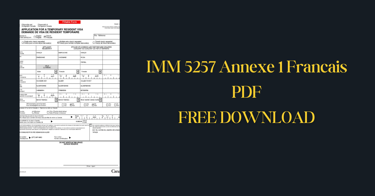 IMM 5257 Annexe 1 Francais PDF