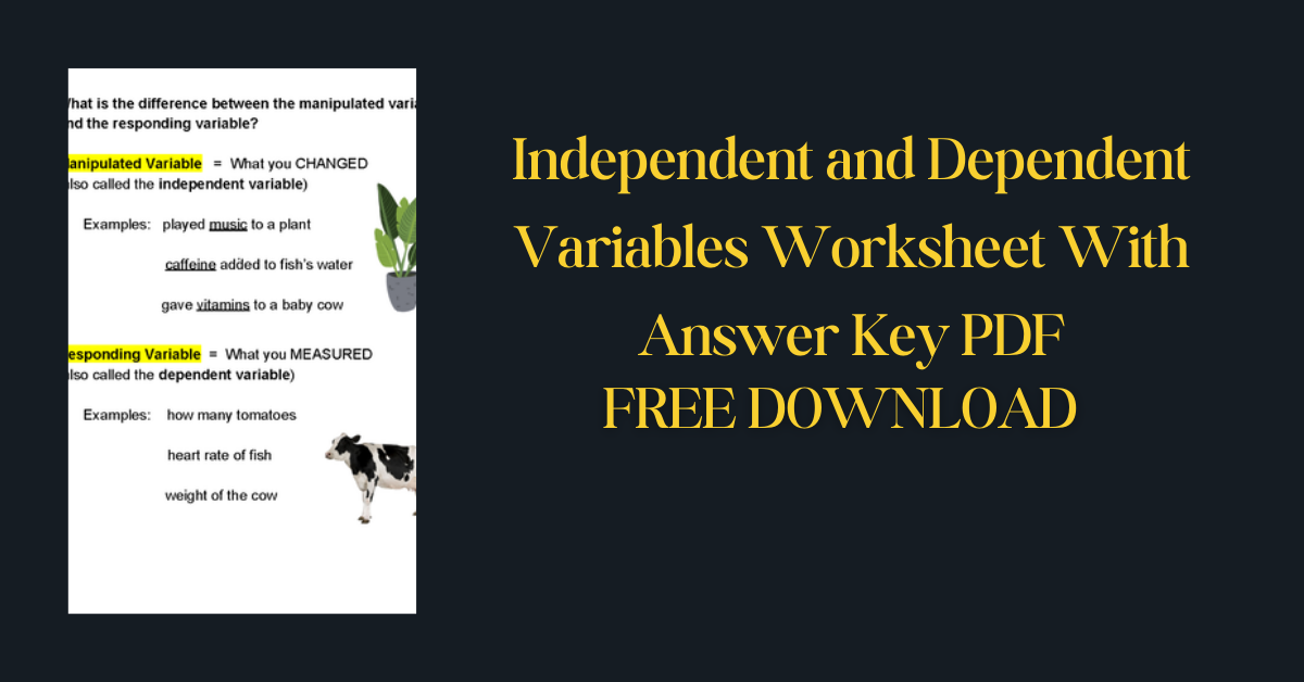 Independent and Dependent Variables Worksheet With Answer Key PDF