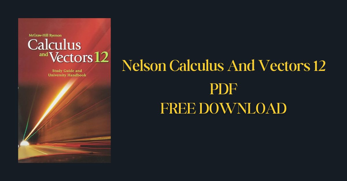 Nelson Calculus And Vectors 12 PDF