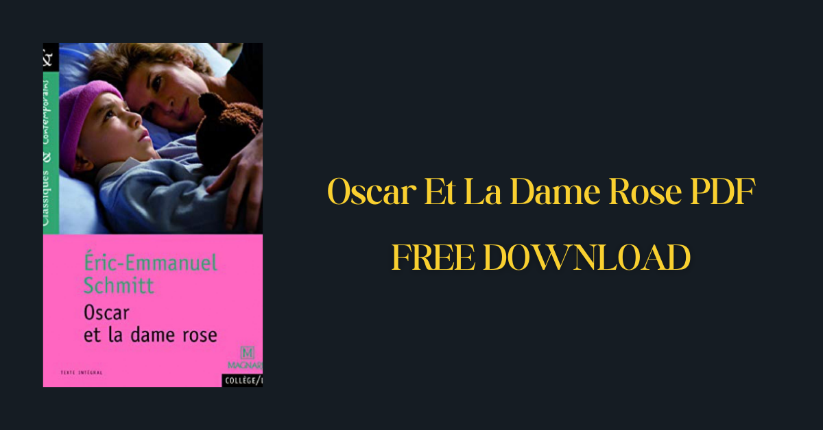 Oscar Et La Dame Rose PDF