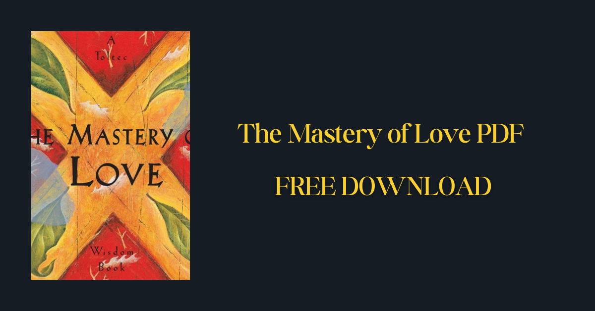 The Mastery of Love PDF